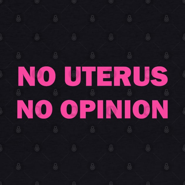 No uterus no opinion by valentinahramov